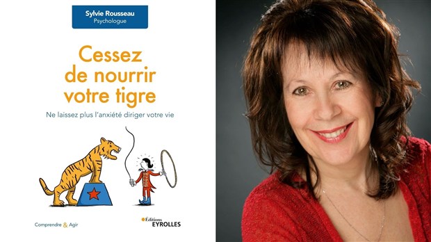  « Cessez de nourrir votre tigre », le nouveau livre de Sylvie Rousseau