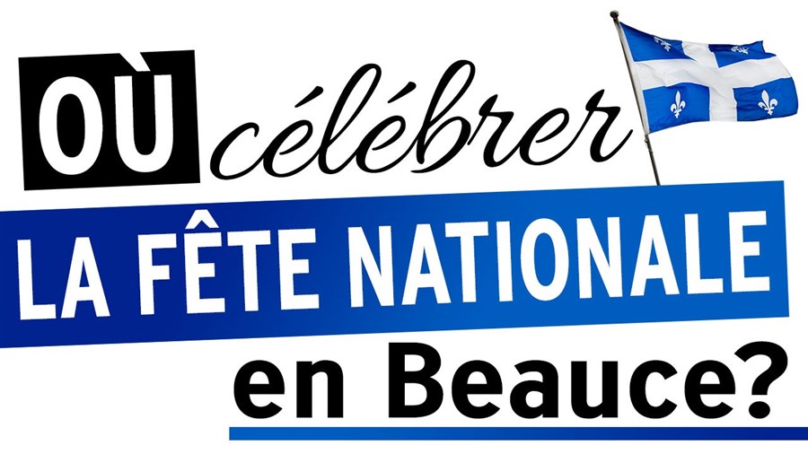 Où célébrer la Fête nationale du Québec en Beauce?