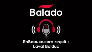 Balado: En tête-à-tête avec Laval Bolduc